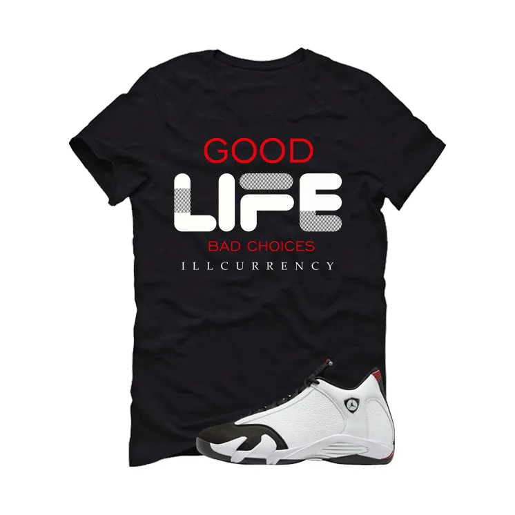 Air Jordan 14 Black Toe Black T-Shirt (Bad Choices)| illcurrency